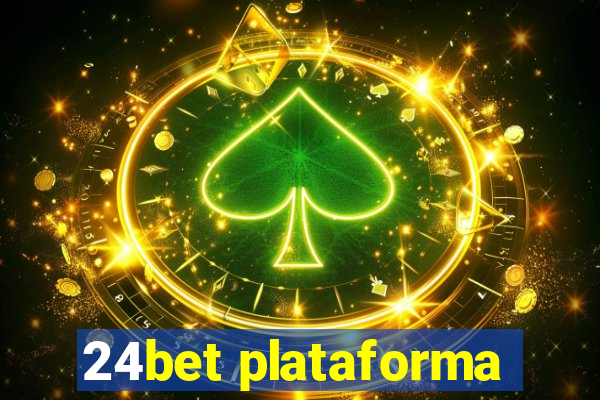 24bet plataforma